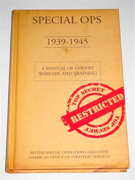 Buy Special Ops, 1939-1945: A Manual of Covert Warfare and Training ...