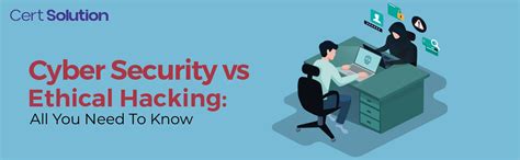 Cyber Security vs Ethical Hacking Course: Career Guide