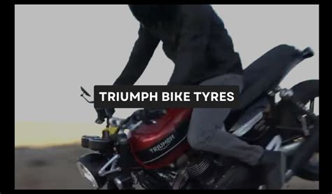 Triumph Bike Tyres List – Tyre Titans