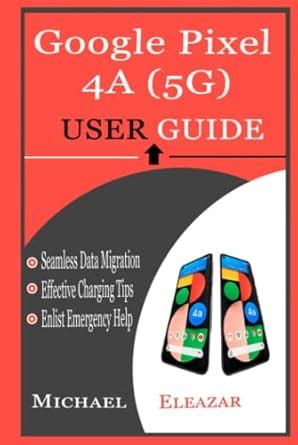 Image result for Google Pixel 4A User Guide