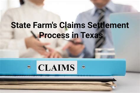 Understanding State Farm's Claims Settlement Process in Texas