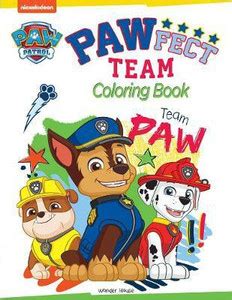 Pawfect Team: Paw Patrol Coloring Book For Kids - By Miss & Chief: Buy ...