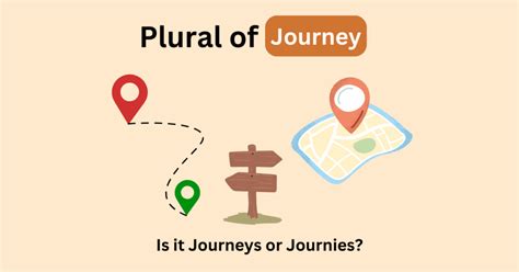 Plural of Journey: Is it Journeys or Journies?