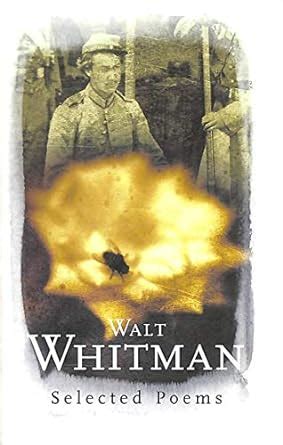 Buy Walt Whitman: Selected Poems Book Online at Low Prices in India ...