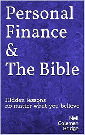 Personal Finance & The Bible: Hidden lessons no matter what you believe ...