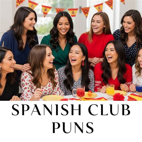 Spanish Club Puns: Olé! to Good Humor! - Fun With Puns