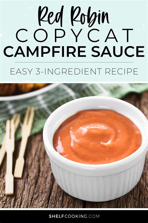 Red Robin Campfire Sauce: 3-Ingredient Recipe - Shelf Cooking | Recipe ...