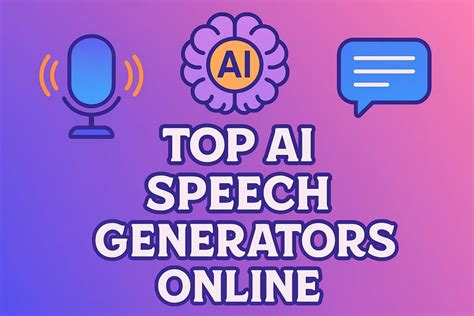Best AI Speech Generators Online to Use for Accurate Results