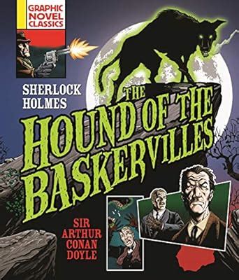 Graphic Novel Classics: The Hound of the Baskervilles : Doyle, Sir ...