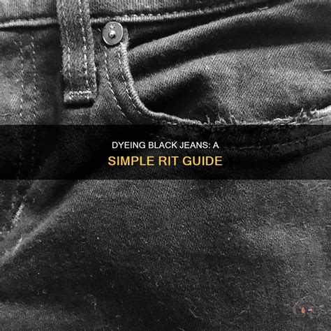 Dyeing Black Jeans: A Simple Rit Guide | ShunVogue