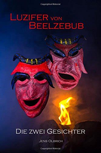 Luzifer von Beelzebub - Die zwei Gesichter (German Edition) : Olbrich ...