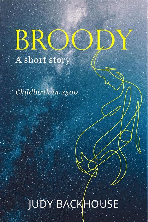 Broody (2500 Book 1) eBook : Backhouse, Judy: Amazon.in: Kindle Store