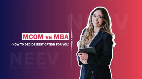 MCOM vs MBA – Differences in Career, Salary, Scope & Job Opportunities