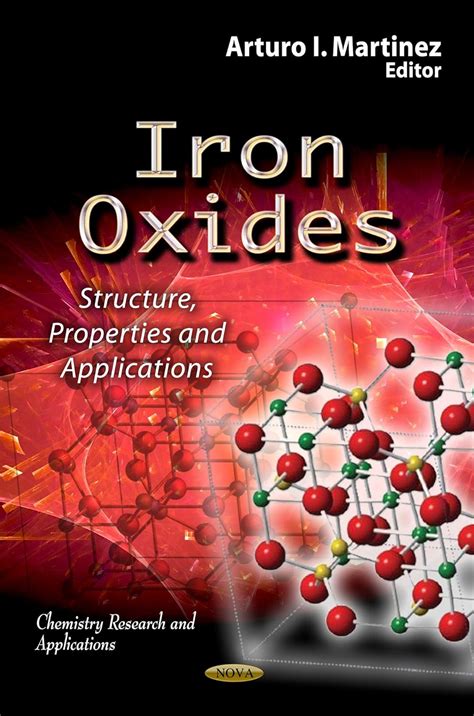 Buy Iron Oxides: Structure, Properties & Applications (Chemistry ...