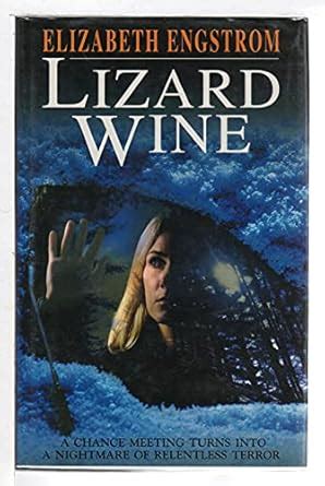 Lizard Wine : Engstrom, Elizabeth: Amazon.in: Books
