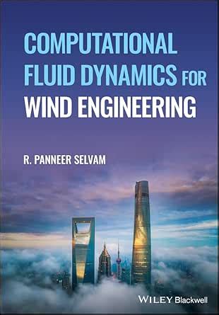 Computational Fluid Dynamics for Wind Engineering eBook : Selvam, R ...