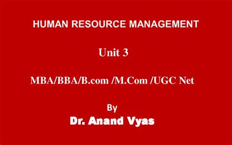 Unit-4-HRM - Master of business administration - Unit 4 MBA/BBA/B /M ...