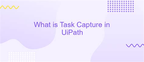 Image result for Task Capture How to Use