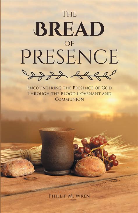 Author Phillip M. Wren's new book, 'The Bread of Presence' is a ...