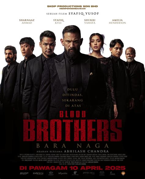 BLOOD BROTHERS-BARA NAGA- VJ JUNIOR