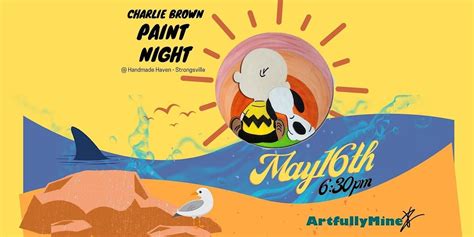 Charlie Brown Paint Night, Handmade Haven, Strongsville, 16 May 2023 ...