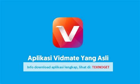 Unduh Aplikasi Vidmate yang Asli: Panduan Lengkap dan Aman