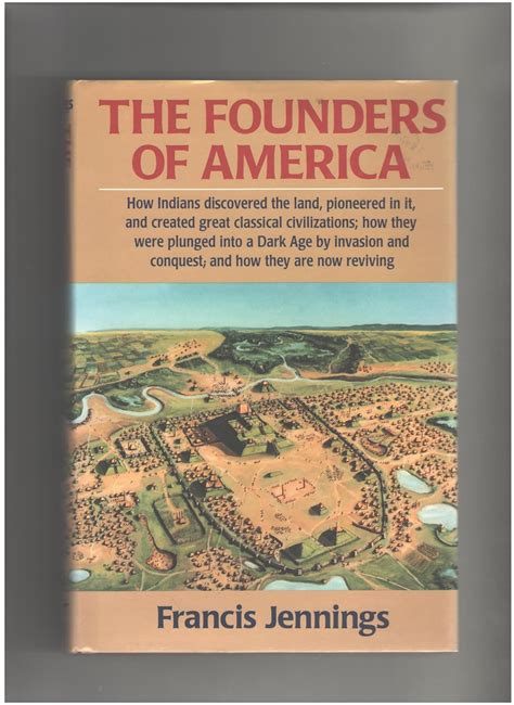 Buy Jennings: The Founders Of America – How Indians Discovered The Land ...