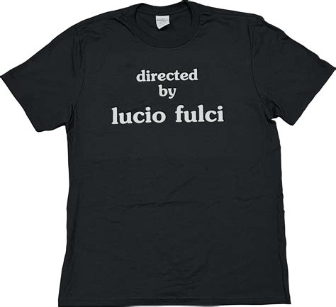 LUCIO FULCI T-shirt: Directed By Lucio Fulci – Grindhouse Releasing