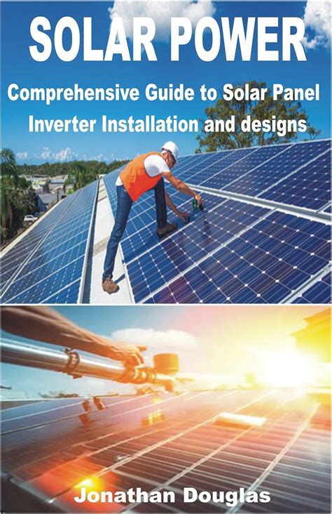 SOLAR POWER: Comprehensive Guide to Solar Panel Inverter Installation ...