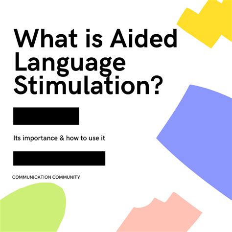 Aided Language Stimulation - What it is and How to use it