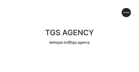 TGS AGENCY — Teletype