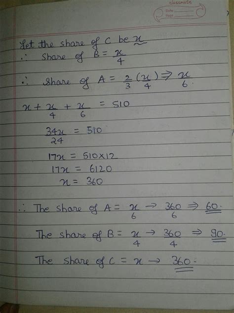 If Rs.510 be divided among A,B and C in such a way that A gets 2/3 of ...