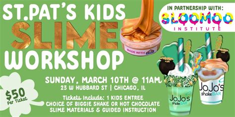 St. Patricks Day Kids Slime Workshop at JoJos Chicago with Sloomoo ...
