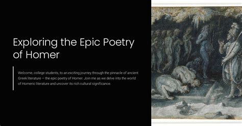 Exploring the Epic Poetry of Homer
