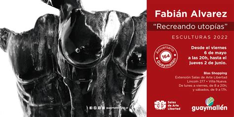 En el marco del 164° aniversario, Fabián Alvarez expondrá sus obras en ...