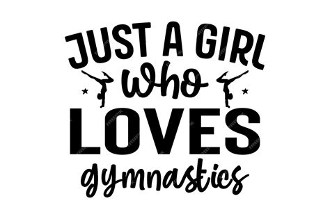 Premium Vector | Just a girl who loves gymnastics