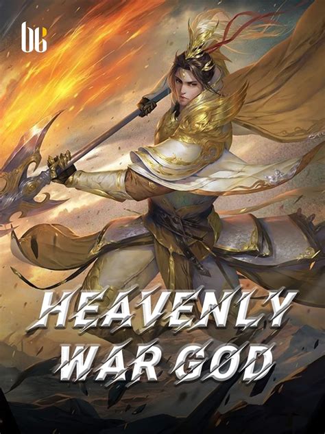 Heavenly War God Novel Full Story | Book - BabelNovel