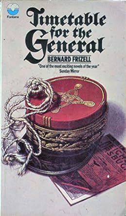 Timetable for the General : Frizell, Bernard: Amazon.in: Books