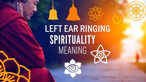 Left Ear Ringing Spirituality Meaning: Awaken Intuitive Whispers And ...