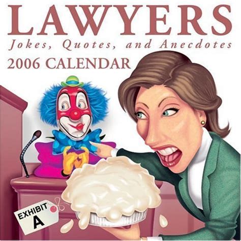Buy Lawyers: Jokes, Quotes, and Anecdotes 2006 Day-to-Day Calendar ...