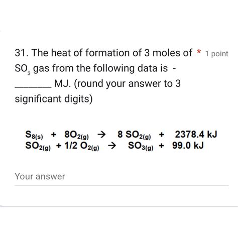 Solved The heat of formation of 3 ﻿moles of ﻿SO3 ﻿gas from | Chegg.com