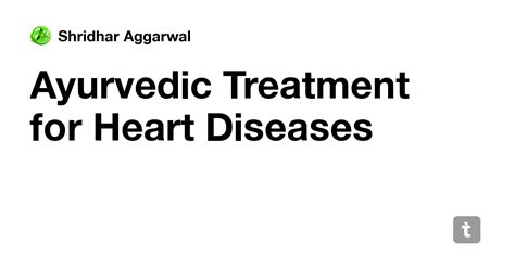 Ayurvedic Treatment for Heart Diseases — Teletype