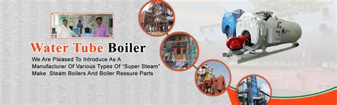 Steam Boiler Manufacturers in India, Super Steam Boiler