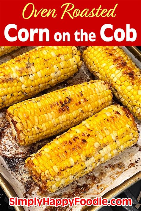 Best 12 Oven Roasted Corn on the Cob – Artofit