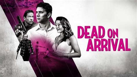 Watch Movie Dead On Arrival Online only on Watcho,