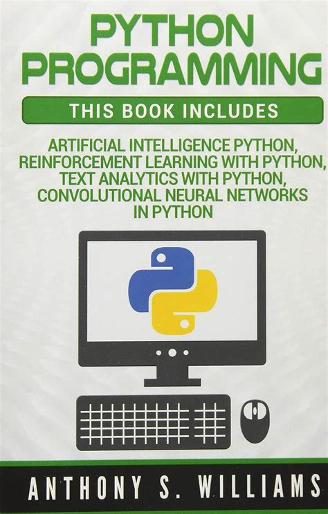 Buy Python Programming: 4 Manuscripts - Artificial Intelligence Python ...