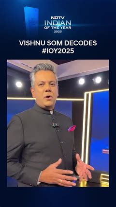 NDTV's Vishnu Som decodes Indian of the Year 2025