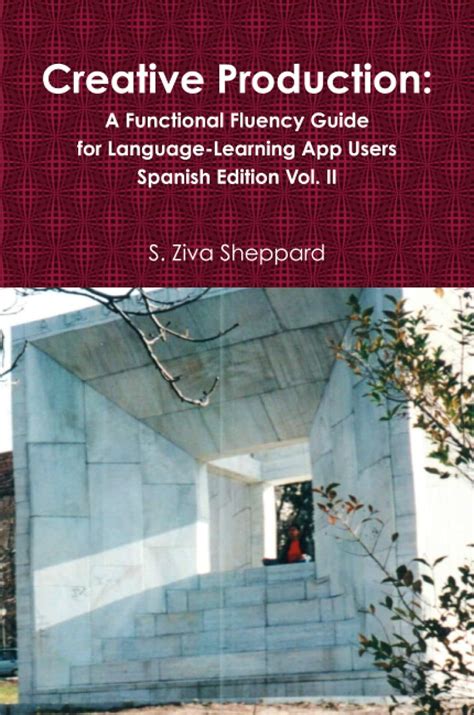 Buy Creative Production: A Functional Fluency Guide for Language ...