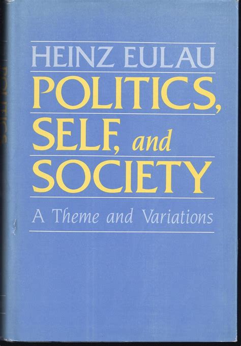 Buy Politics, Self, and Society: A Theme and Variations Book Online at ...