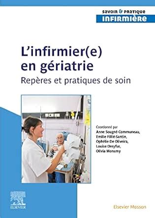 Buy L'infirmier(e) en gériatrie: Repères et pratiques de soin Book ...
